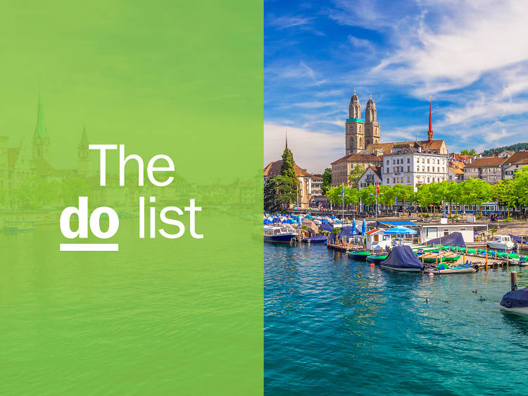 21 amazing things to do in Zurich